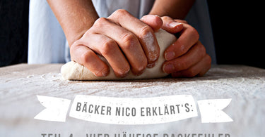 Teil 4 - Vier häufige Backfehler